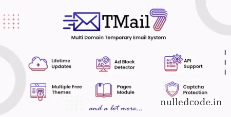 TMail v7.2 - Multi Domain Temporary Email System - nulled