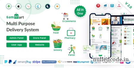 6amMart v2.0 - Multivendor Food, Grocery, eCommerce, Parcel, Pharmacy delivery app with Admin & Website - nulled