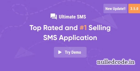 Ultimate SMS v3.5.0 - Bulk SMS Application For Marketing - nulled